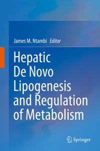 Abbildung von: Hepatic De Novo Lipogenesis and Regulation of Metabolism - Springer