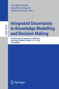 Cover: Integrated Uncertainty in Knowledge Modelling and Decision Making - Springer