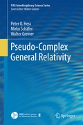 Cover: Pseudo-Complex General Relativity - Springer