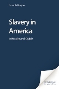 Abbildung von: Slavery in America - Edinburgh University Press
