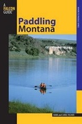Cover: Paddling Montana - Falcon Guides