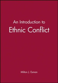 Enlarge image Cover: An Introduction to Ethnic Conflict - Polity Press