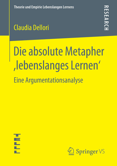 Abbildung von: Die absolute Metapher ,lebenslanges Lernen' - Springer VS