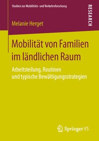 Abbildung von: Mobilität von Familien im ländlichen Raum - Springer VS