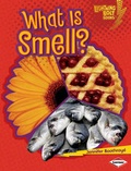 Cover: What is Smell? - Lerner Books
