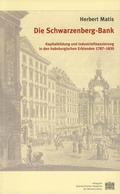 Cover: Die Schwarzenberg-Bank - Verlag der &ouml;sterreichischen Akademie der Wissenschaften