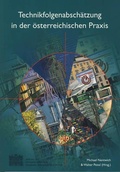 Cover: Technikfolgenabsch&auml;tzung in der &ouml;sterreichischen Praxis - Verlag der &ouml;sterreichischen Akademie der Wissenschaften