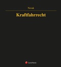 Cover: &Ouml;sterreichisches Stra&szlig;enverkehrsrecht - Kraftfahrrecht - LexisNexis Verlag ARD ORAC GmbH