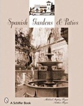 Cover: Spanish Gardens & Patios - Schiffer Publishing Ltd