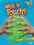 Cover: What is Touch? - Lerner Books