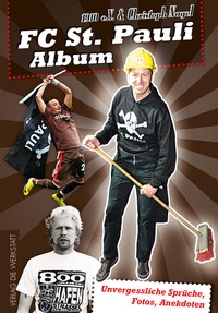Abbildung von: FC St. Pauli Album - Die Werkstatt