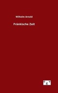 Cover: Fraenkische Zeit - Salzwasser-Verlag GmbH