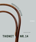 Cover: Perfektes Design - Thonet Nr. 14 - Kerber Verlag