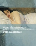 Cover: Vom Klassizismus zum Kubismus - Hirmer