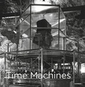 Cover: Stanley Greenberg . Time Machines - Hirmer