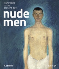 Abbildung von: Nude Men. From 1800 to the present day - Hirmer