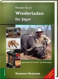 Enlarge image Cover: Wiederladen für Jäger - J. Neumann-Neudamm Melsungen