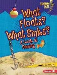 Enlarge image Cover: What Floats? What Sinks? - Lerner Publications (Tm)