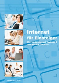 Abbildung von: Internet für Einsteiger (IE 9 und Firefox 4) - BILDNER Verlag