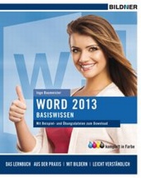 Abbildung von: Word 2013 Basiswissen - BILDNER Verlag