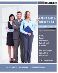 Abbildung von: Office 2013 und Window 8.1 - der schnelle Umstieg - BILDNER Verlag