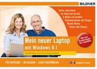 Abbildung von: Mein neuer Laptop - Windows 8.1 für Einsteiger - BILDNER Verlag