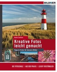 Abbildung von: Bessere Fotos - leicht gemacht! - BILDNER Verlag
