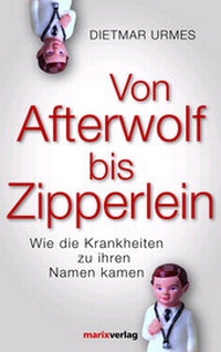 Abbildung von: Von Afterwolf bis Zipperlein - marix Verlag ein Imprint von Verlagshaus Römerweg