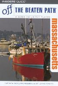 Abbildung von: Massachusetts Off the Beaten Path (R) - Globe Pequot Press