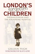Cover: London's Forgotten Children - The History Press Ltd
