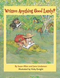 Enlarge image Cover: Written Anything Good Lately? - Lerner Publishing Group