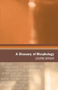 Cover: A Glossary of Morphology - Edinburgh University Press