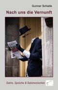 Bild: Nach uns die Vernunft - Edition Paashaas Verlag EPV