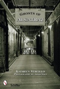 Cover: Ghosts of Alcatraz - Schiffer Publishing Ltd