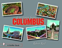 Abbildung von: Greetings from Columbus, Ohio - Schiffer Publishing Ltd