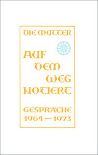 Abbildung von: Auf dem Weg notiert - Sri Aurobindo Ashram, Sri Aurobindo Society