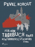Cover: Aus dem Tagebuch eines Konterrevolution&auml;rs - Lindhardt og Ringhof Forlag