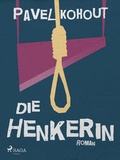 Cover: Die Henkerin - Lindhardt og Ringhof Forlag