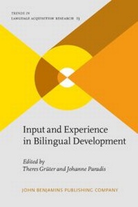 Enlarge image Cover: Input and Experience in Bilingual Development - John Benjamins Publishing Co