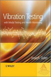 Enlarge image Cover: Vibration Testing, with Modal Testing and Health Monitoring - Wiley