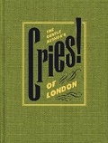 Cover: The Gentle Author's Cries of London - Spitalfields Life Books