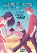 Cover: Walking on Custard & the Meaning of Life - Enthusiastic Whim