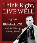 Cover: Think Right, Live Well - Our Sunday Visitor Inc.,U.S.