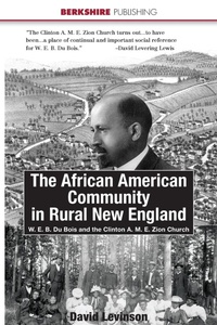 Enlarge image Cover: The African American Community in Rural New England - Berkshire Publishing Group
