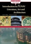 Cover: Introduction to Chinese Literature, Arts, and Architecture - Berkshire Publishing Group