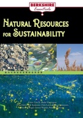 Cover: Natural Resources for Sustainability - Berkshire Publishing Group