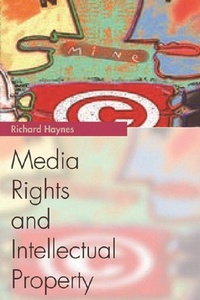 Enlarge image Cover: Media Rights and Intellectual Property - Edinburgh University Press
