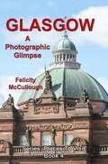 Cover: Glasgow a Photographic Glimpse - My Lap Shop Publishers