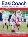 Cover: Easicoach Rugby Skills Activities U9 & U10 2015 - Green Star Media