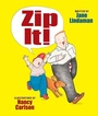 Cover: Zip It! - Carolrhoda